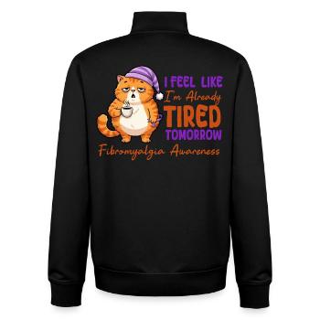 Feel Like I'm Already Tired Tomorrow Fibromyalgia - Unisex Organic Zip Sweatshirt by Stanley/Stella - black - Back - AI Model Male 185 light (185cm)