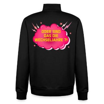 Wechseljahre Lustige Perimenopause - Unisex Organic Zip Sweatshirt von Stanley/Stella - Schwarz - Hinten - AI Model Male 185 light (185cm)