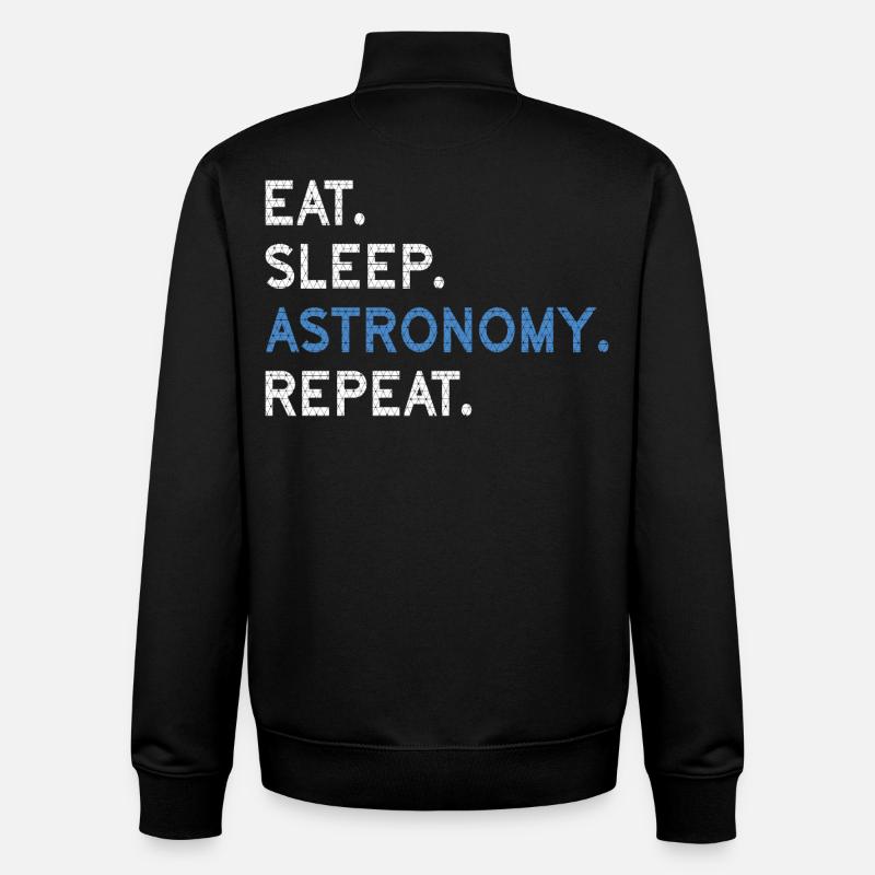 Eat Sleep Astronomy Repeat - Unisex Organic Zip Sweatshirt by Stanley/Stella - black