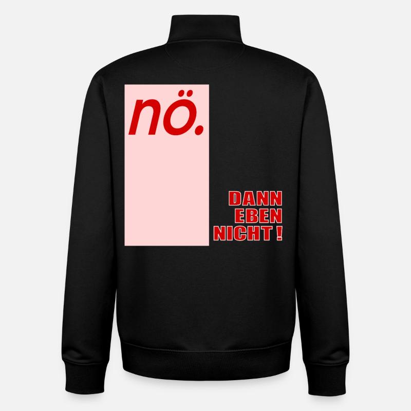 Ablehung Schnippisch Nein - Unisex Organic Zip Sweatshirt von Stanley/Stella - Schwarz