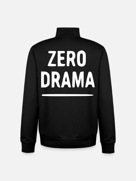 Zero Drama Typo Tee - Unisex Organic Zip Sweatshirt von Stanley/Stella - Schwarz
