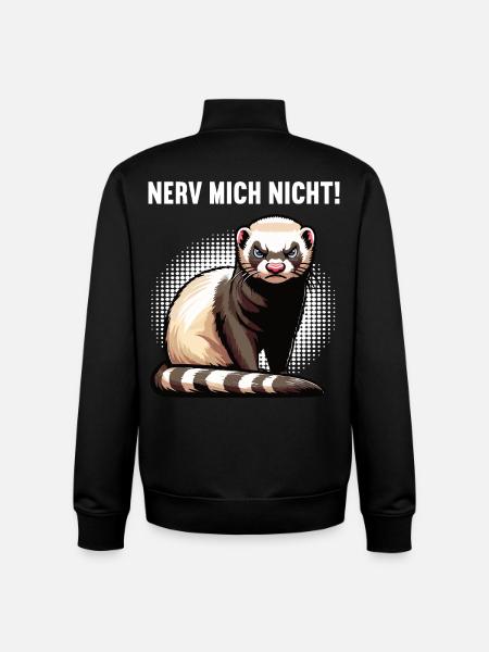 Nerv Mich Nicht Frettchen Frettchenbesitzer - Unisex Organic Zip Sweatshirt von Stanley/Stella - Schwarz