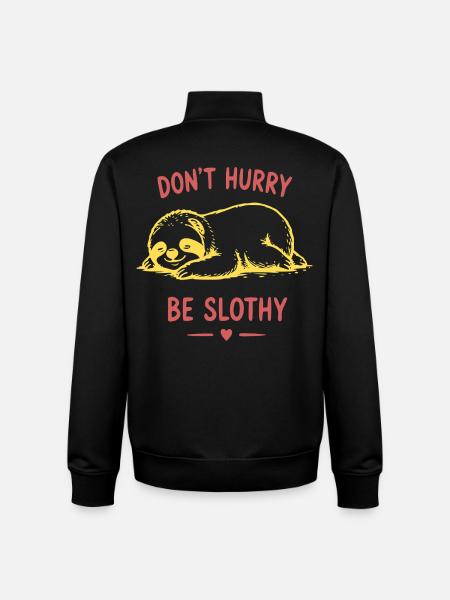 Don't Hurry Be Slothy Sloth - Unisex Organic Zip Sweatshirt by Stanley/Stella - black