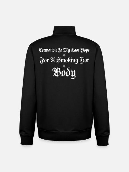 Cremation Irony Smoking Hot Body - Unisex Organic Zip Sweatshirt by Stanley/Stella - black