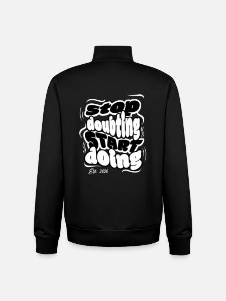Stop Doubting Start Doing - Unisex Organic Zip Sweatshirt by Stanley/Stella - black
