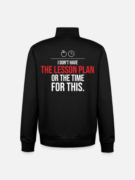 Kein Unterrichtsplan oder Zeit dafür - Unisex Organic Zip Sweatshirt von Stanley/Stella - Schwarz