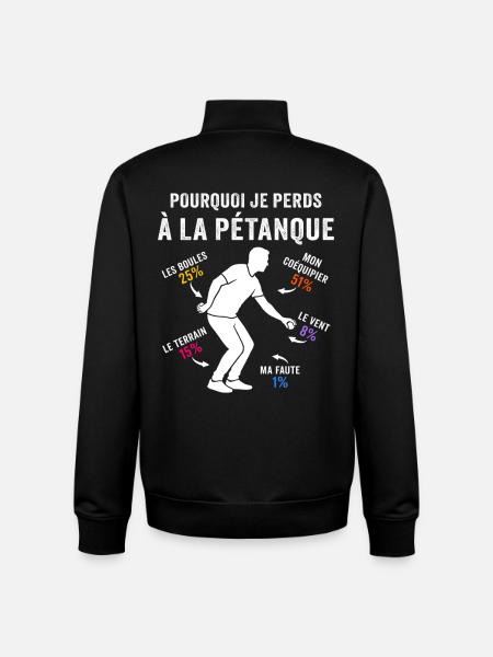 pourquoi je perds à la pétanque - Sweat zippé unisexe en coton bio Stanley/Stella - noir