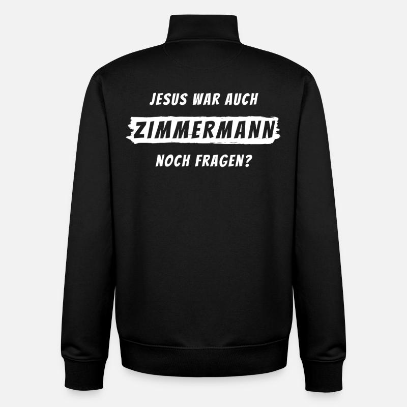 Zimmermann Geschenk Spruch Handwerker - Unisex Organic Zip Sweatshirt von Stanley/Stella - Schwarz