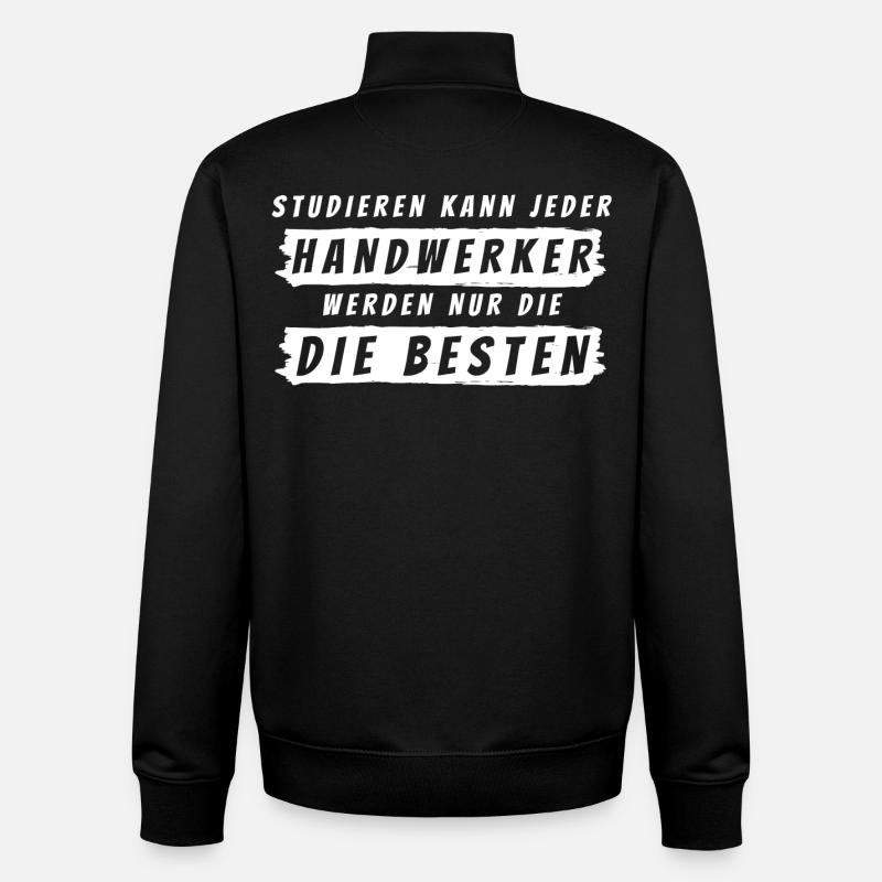 Handwerker Geschenk - Handwerk Statement - Unisex Organic Zip Sweatshirt von Stanley/Stella - Schwarz