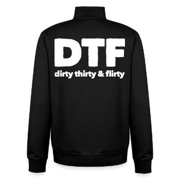 Dirty Thirty Flirty DTF 30th Birthday - Unisex Organic Zip Sweatshirt by Stanley/Stella - black - Back - AI Model Male 185 light (185cm)