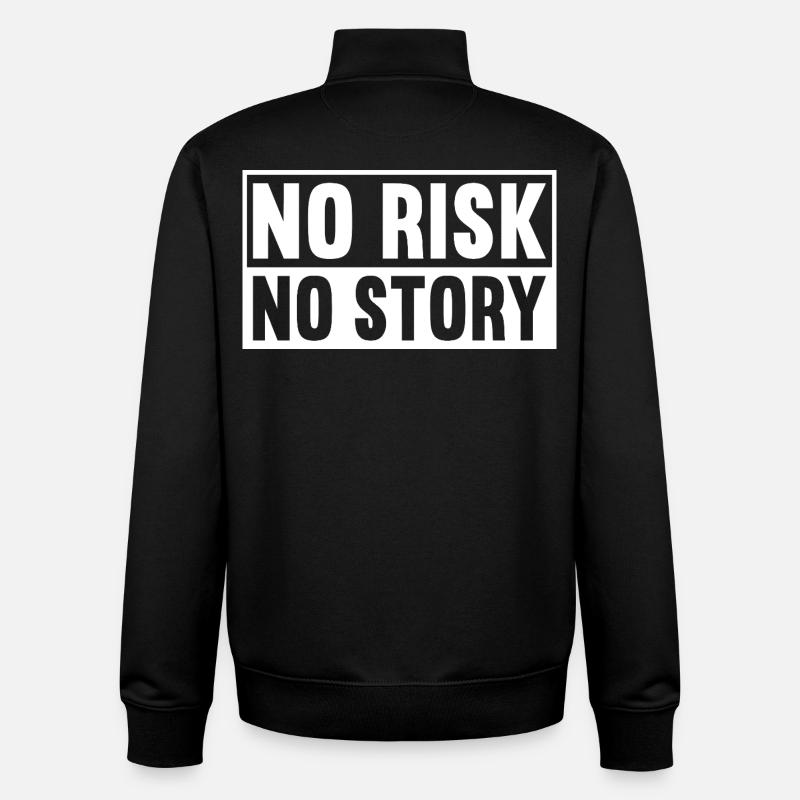 Pas de risque, pas d’histoire - Sweat zippé unisexe en coton bio Stanley/Stella - noir