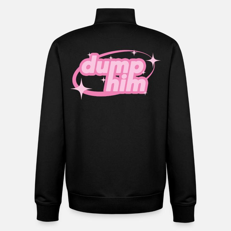 Dump Him – Girly Y2K Statement - Unisex Organic Zip Sweatshirt by Stanley/Stella - black