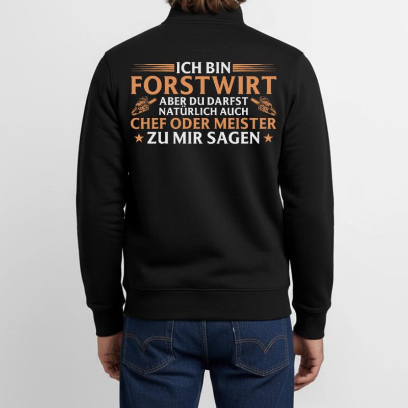 Forstwirt Chef oder Meister - Waldarbeiter Unisex Organic Zip Sweatshirt von Stanley/Stella