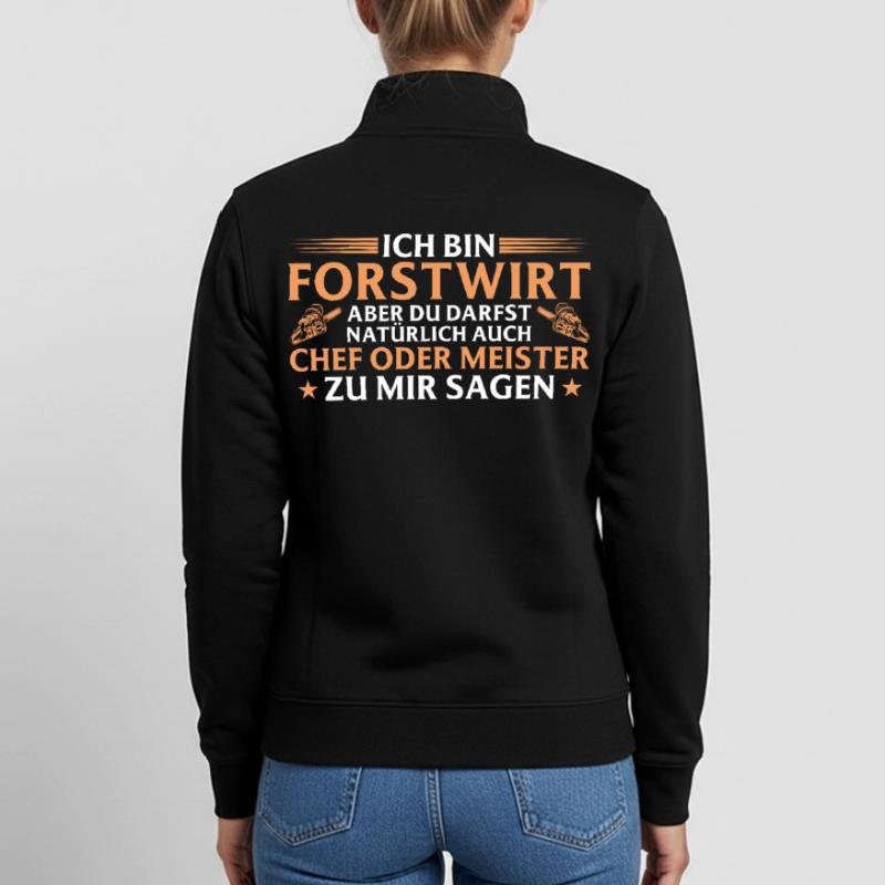 Forstwirt Chef oder Meister - Waldarbeiter Unisex Organic Zip Sweatshirt von Stanley/Stella