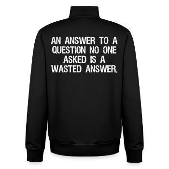 an answer to a question no one asked is a wast - Unisex Organic Zip Sweatshirt von Stanley/Stella - Schwarz - Hinten - AI Model Male 185 light (185cm)