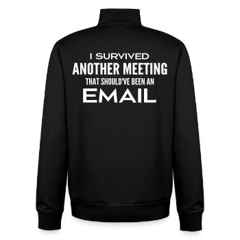 Ich habe ein Treffen überlebt, das eigentlich ein Treffen hätte sein sollen - Unisex Organic Zip Sweatshirt von Stanley/Stella - Schwarz - Hinten - AI Model Male 185 light (185cm)