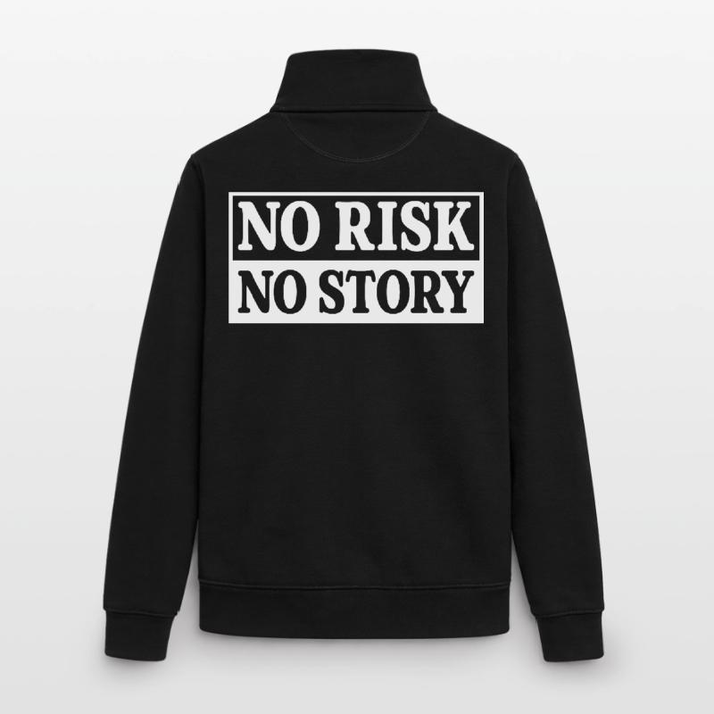 Pas de risque, pas d’histoire Sweat zippé unisexe en coton bio Stanley/Stella