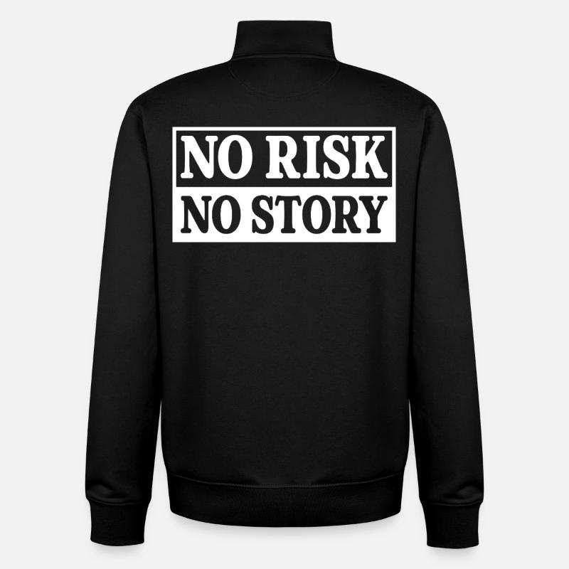 No Risk No Story - Unisex Organic Zip Sweatshirt by Stanley/Stella - black