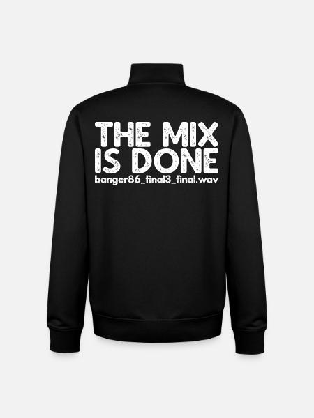 The Mix Is Done - Unisex Organic Zip Sweatshirt by Stanley/Stella - black