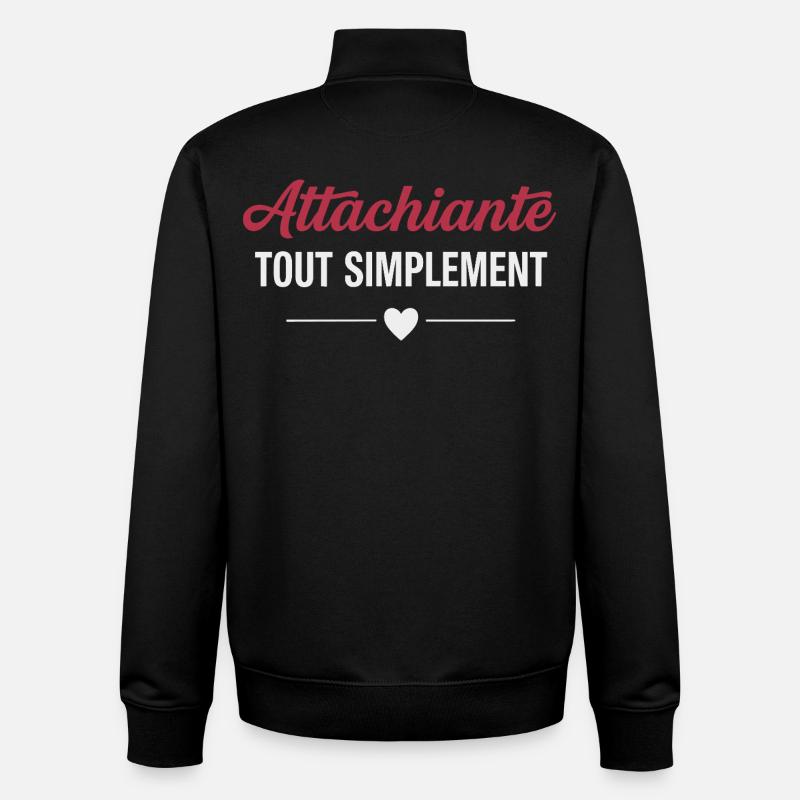 Attachiante tout simplement humour féminin - Sweat zippé unisexe en coton bio Stanley/Stella - noir