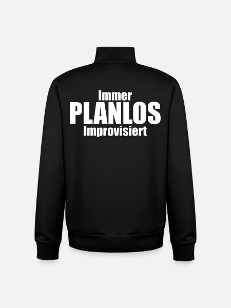 Immer PLANLOS Improvisiert - Unisex Organic Zip Sweatshirt von Stanley/Stella - Schwarz