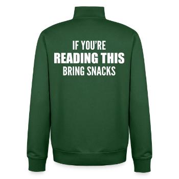 if you're reading this bring snacks - Sweat zippé unisexe en coton bio Stanley/Stella - vert bouteille - Dos - AI Model Male 185 dark (185cm)