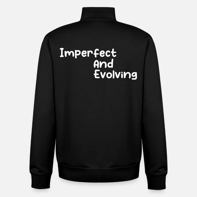 Imperfect and evolving - Unisex Organic Zip Sweatshirt by Stanley/Stella - black