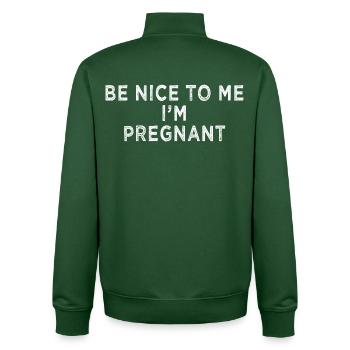 Be Nice To Me Im Pregnant Funny Shirt - Unisex Organic Zip Sweatshirt by Stanley/Stella - bottle green - Back - AI Model Male 185 dark (185cm)