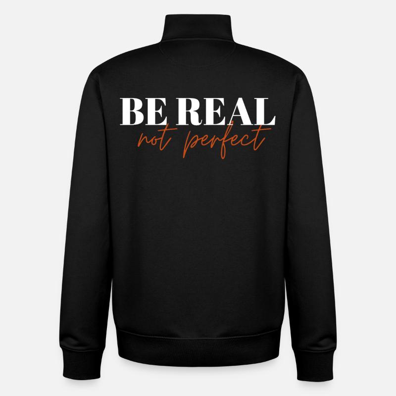 Be Real Not Perfect ! - Unisex Organic Zip Sweatshirt von Stanley/Stella - Schwarz