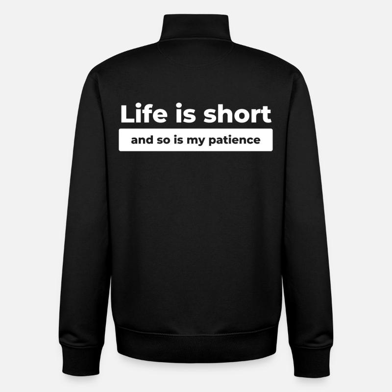 Lustiges Lebenszitat - Unisex Organic Zip Sweatshirt von Stanley/Stella - Schwarz
