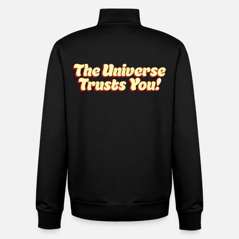 The Universe Trusts You - Unisex Organic Zip Sweatshirt von Stanley/Stella - Schwarz