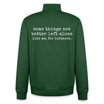Introverti Humour - Some Things Are Better Left Al - Sweat zippé unisexe en coton bio Stanley/Stella - vert bouteille - Dos - AI Model Male 185 dark (185cm)