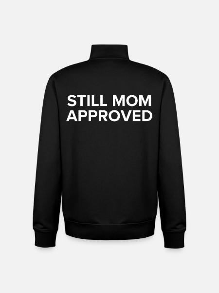Still Mom Approved  - Unisex Organic Zip Sweatshirt von Stanley/Stella - Schwarz