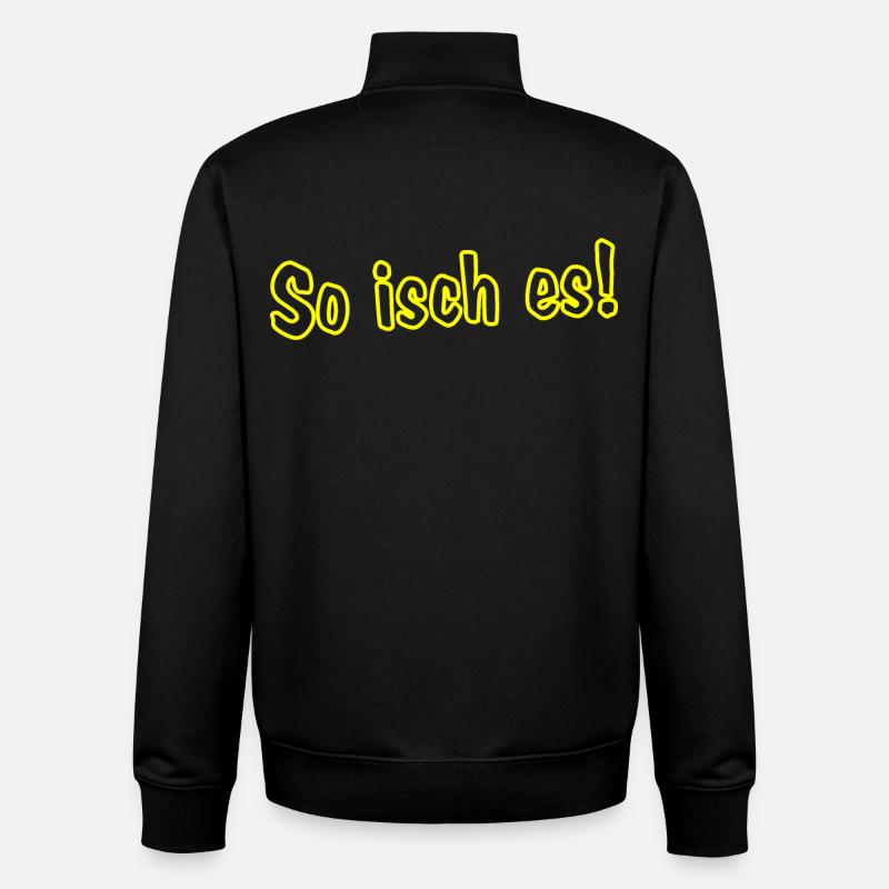 So isch es! - Unisex Organic Zip Sweatshirt von Stanley/Stella - Schwarz