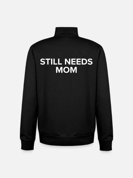 Still Needs Mom - Unisex Organic Zip Sweatshirt by Stanley/Stella - black