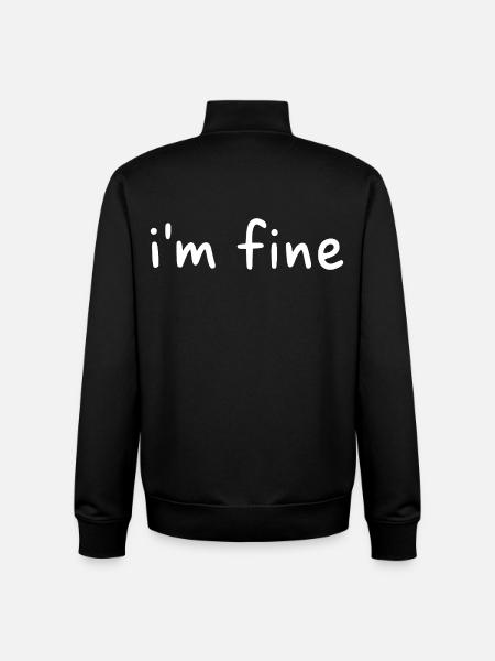 I'm fine - Unisex Organic Zip Sweatshirt von Stanley/Stella - Schwarz