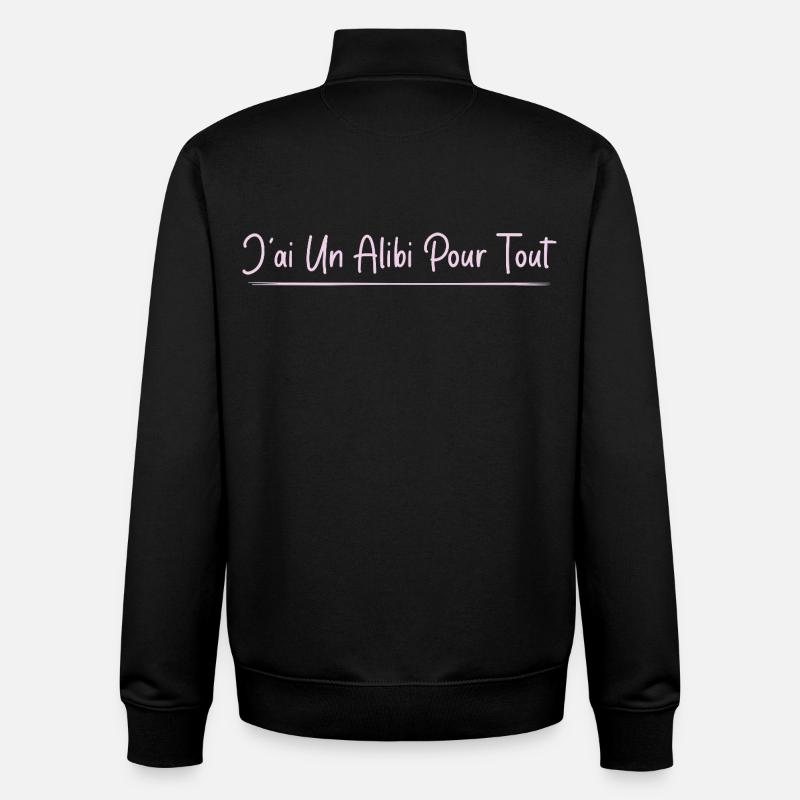 J’ai un alibi pour tout - Sweat zippé unisexe en coton bio Stanley/Stella - noir