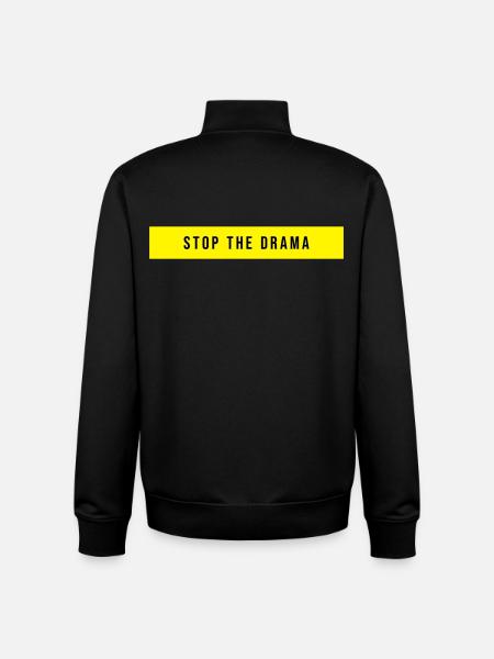 Stop the Drama Saying - Unisex Organic Zip Sweatshirt by Stanley/Stella - black