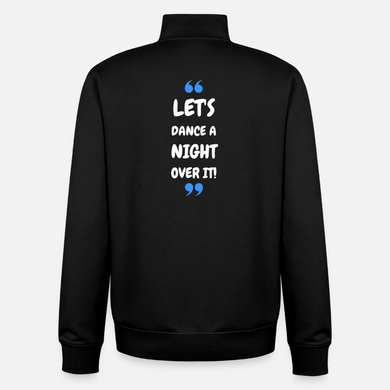 Dansons une nuit dessus ! - Sweat zippé unisexe en coton bio Stanley/Stella - noir