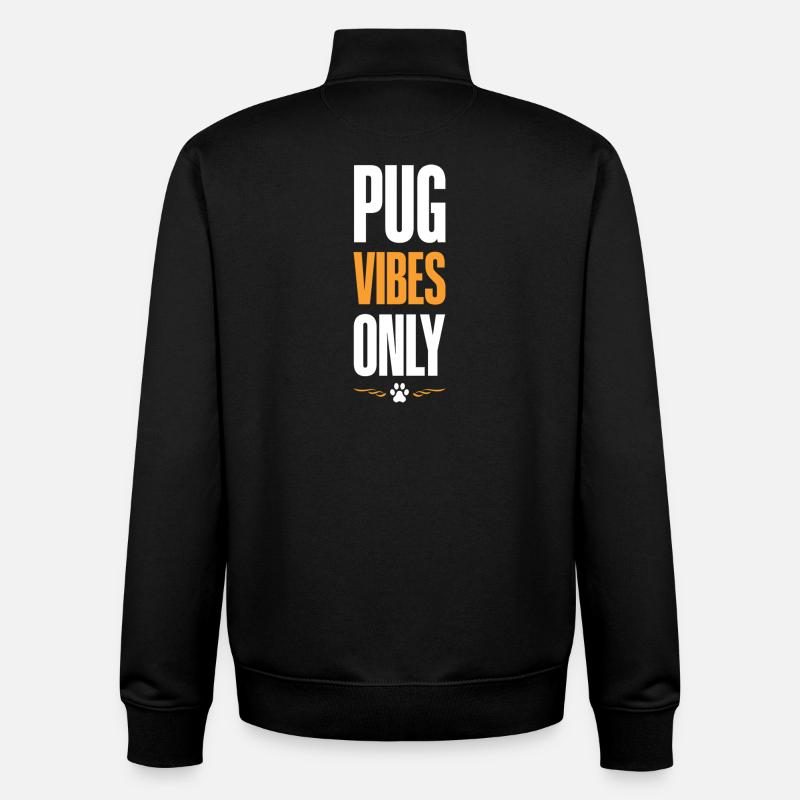 Pug Vibes uniquement - Sweat zippé unisexe en coton bio Stanley/Stella - noir