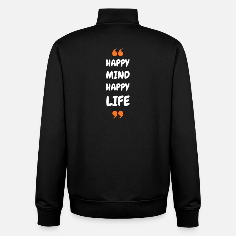 Happy Mind, Happy Life - Unisex Organic Zip Sweatshirt von Stanley/Stella - Schwarz