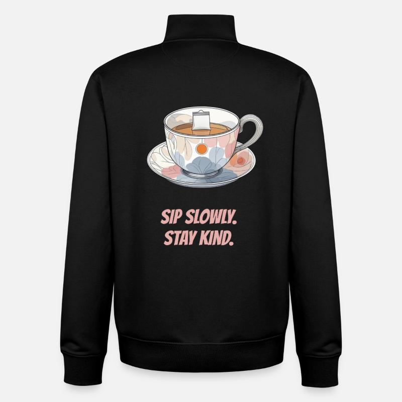 Sirotez lentement. Restez gentil. - Sweat zippé unisexe en coton bio Stanley/Stella - noir