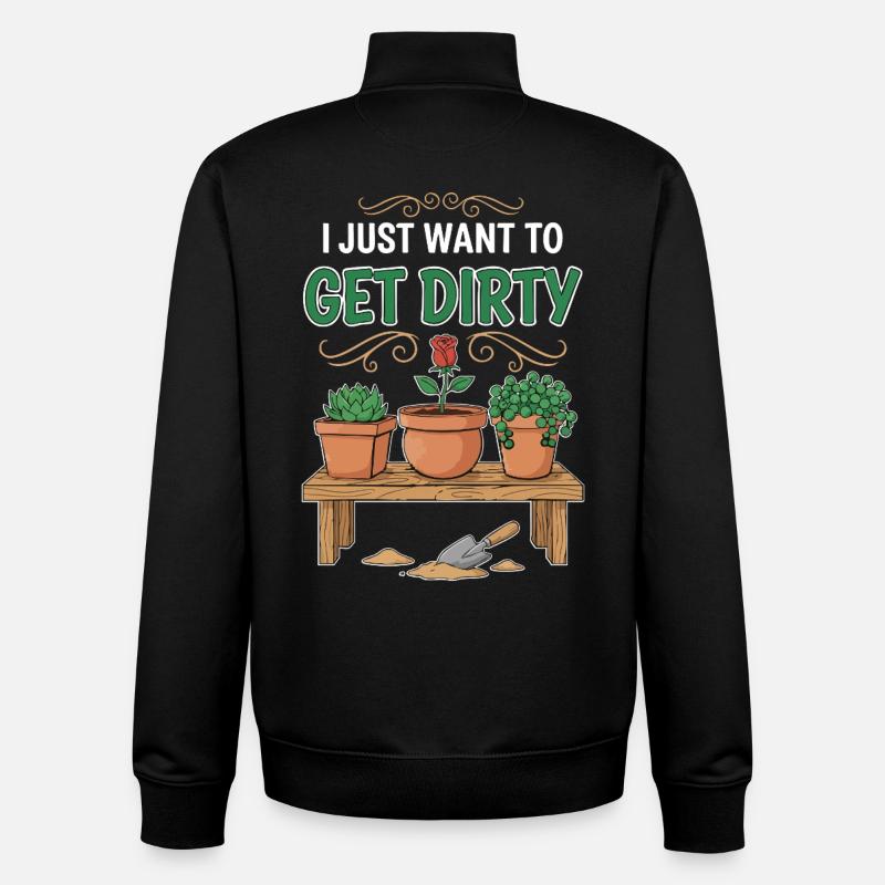 Gartenhumor-Zitat: Ich will einfach schmutzig werden - Unisex Organic Zip Sweatshirt von Stanley/Stella - Schwarz