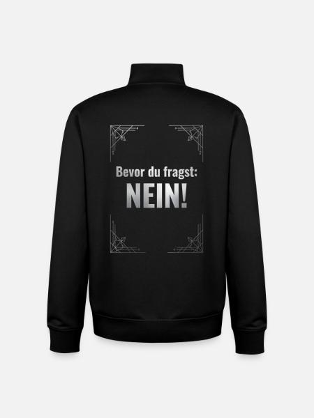 BEVOR DU FRAGST: NEIN! - Unisex Organic Zip Sweatshirt von Stanley/Stella - Schwarz