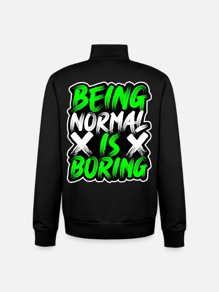 being-normal-is-boring - Unisex Organic Zip Sweatshirt by Stanley/Stella - black