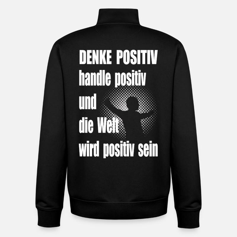 Positiv Denken Motivationsspruch Mann - Unisex Organic Zip Sweatshirt von Stanley/Stella - Schwarz