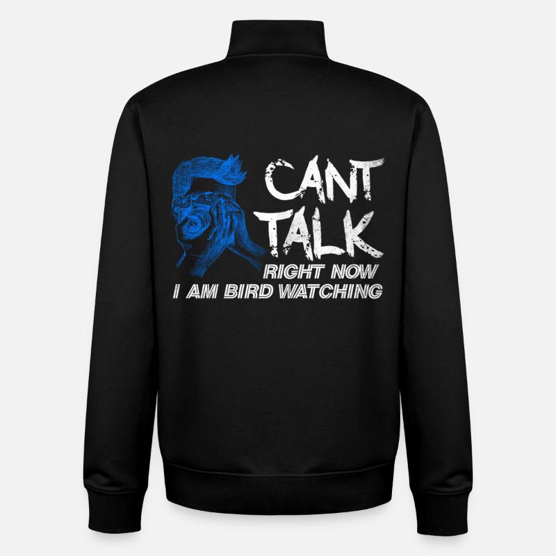 Bird Watching I Can't Talk Design - Unisex Organic Zip Sweatshirt by Stanley/Stella - black