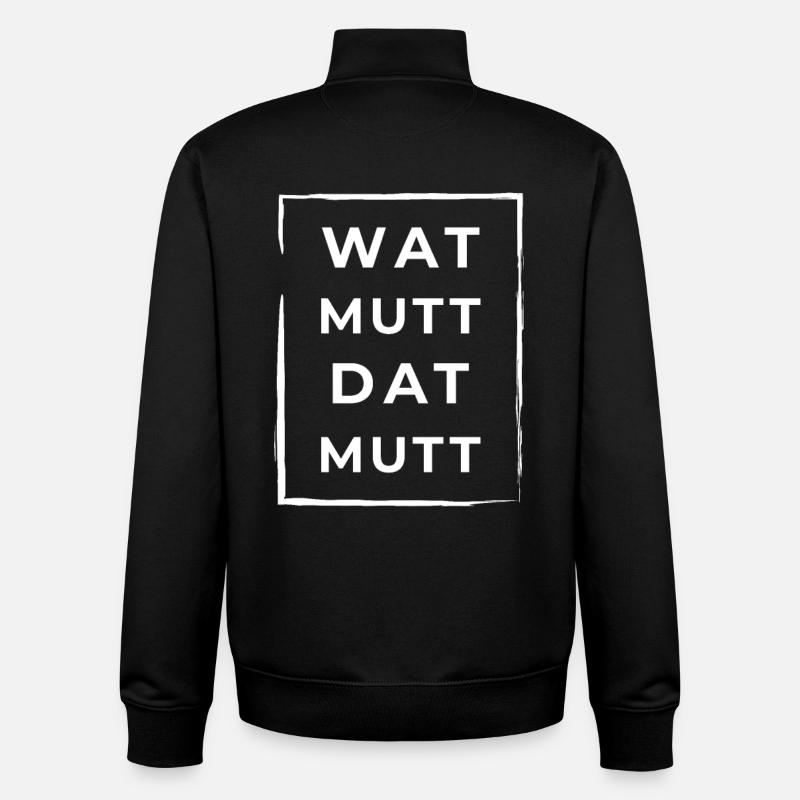 Wat Mutt Dat Mutt Low German North German - Unisex Organic Zip Sweatshirt by Stanley/Stella - black