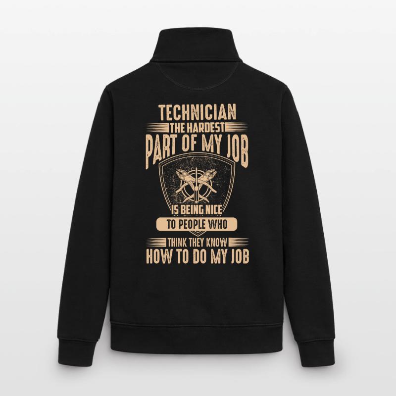 Citation de technicien – La partie la plus difficile de mon travail Sweat zippé unisexe en coton bio Stanley/Stella