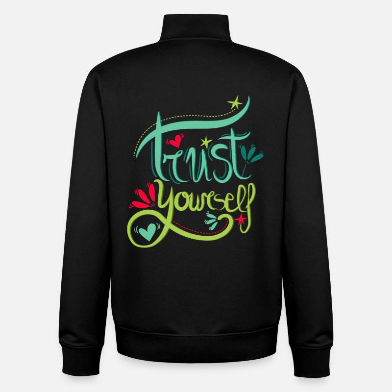 Trust Yourself - Vertraue dir selbst - Unisex Organic Zip Sweatshirt von Stanley/Stella - Schwarz